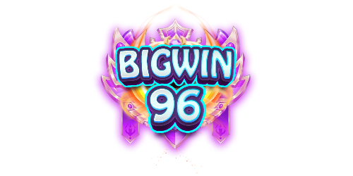 bigwin96 เว็บพนันเด็ดระดับพรีเมียม ที่สุดแห่งความมันส์ไร้ขีดจำกัด